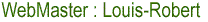 Qui est donc ce merveilleux WebMaster ?